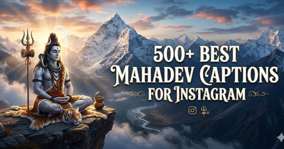 500+ Best Mahadev Captions for Instagram