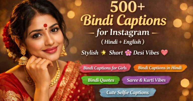 Bindi Captions for Instagram