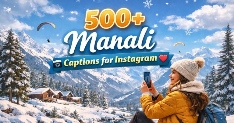 Manali Captions for Instagram