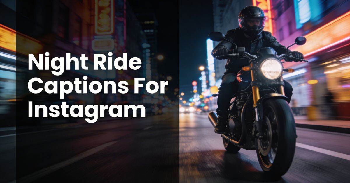 Night Ride Captions For Instagram
