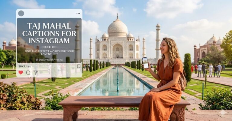 Taj Mahal Captions For Instagram