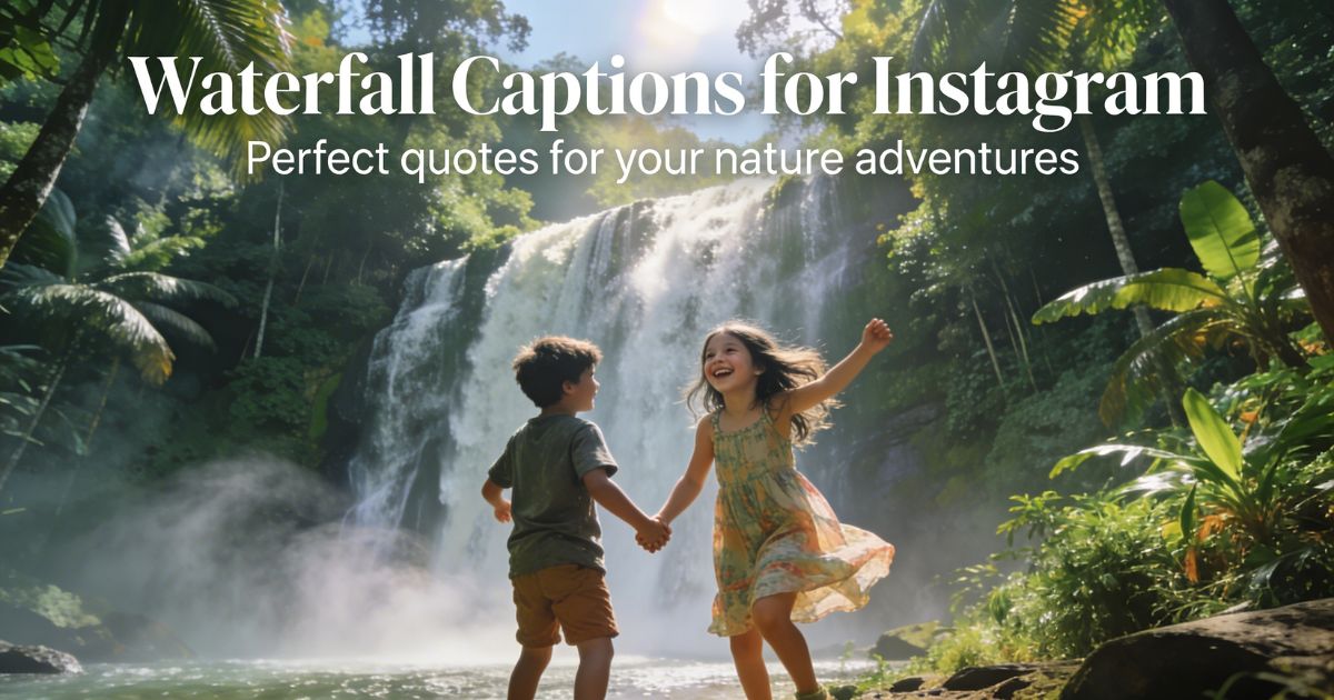 Waterfall Captions for Instagram
