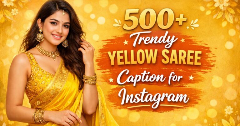 Yellow Saree Caption