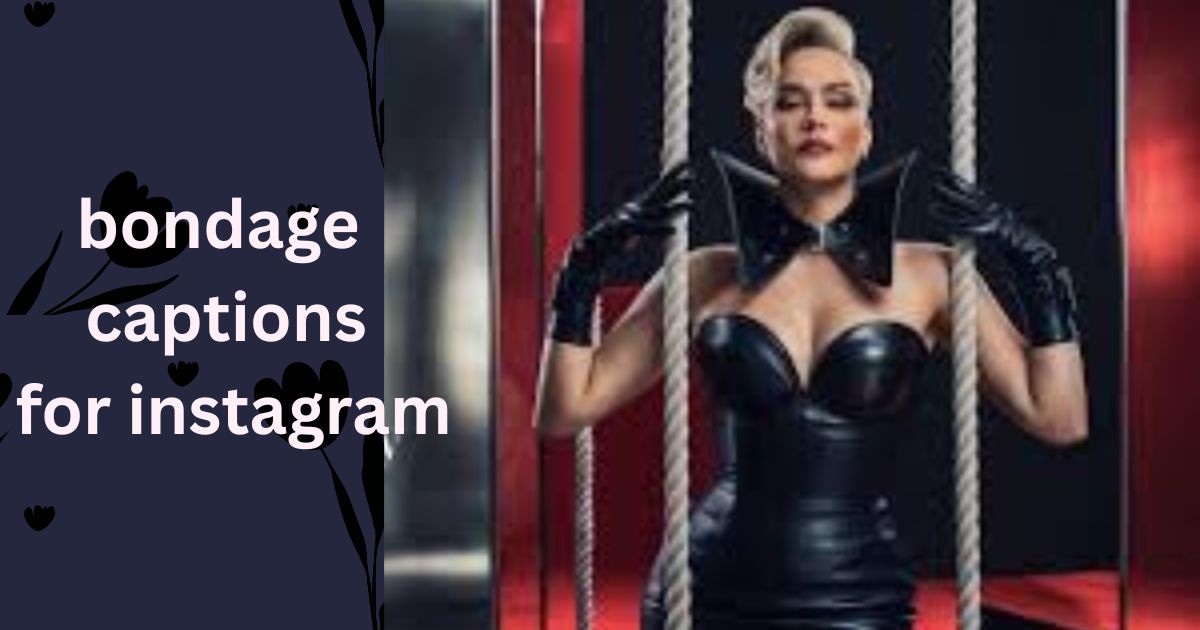 bondage captions for instagram