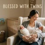Blessed With Twins