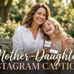 Mother-Daughter Instagram Captions